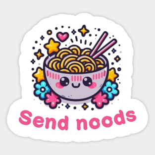 Adorable Kawaii Noodle Bowl Design - "Send Noods" Playful Pun Tee Sticker